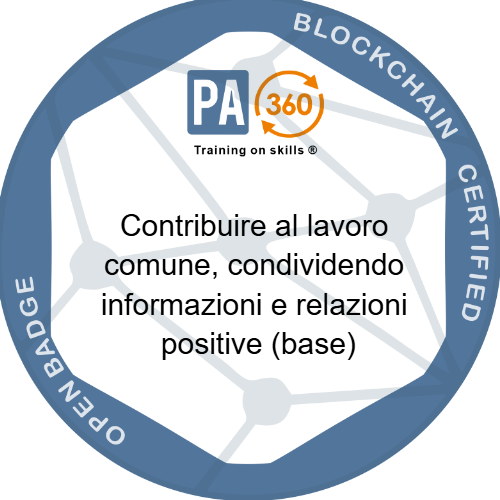 Contribuire al lavoro comune, condividendo informazioni e relazioni positive (base)